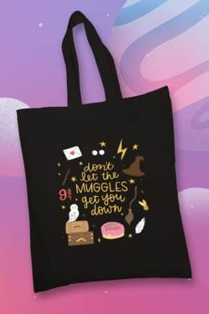 Totebag, Harry Potter, Dont Let The Muggles get you down (TTB)