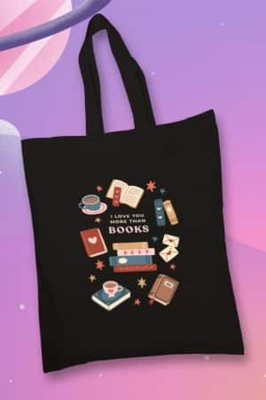 Totebag, I love you more than Books (TTB)